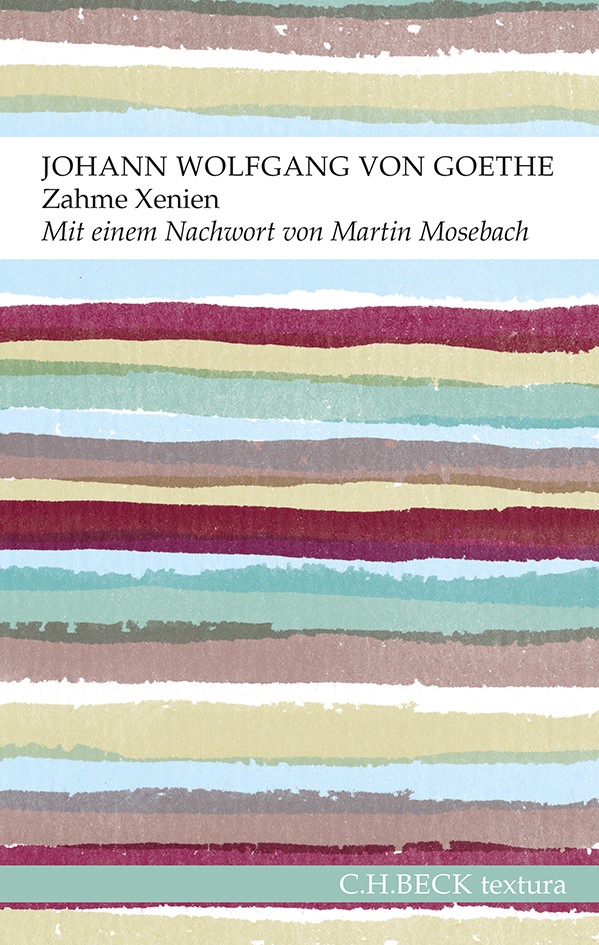Cover: Goethe, Johann Wolfgang von, Zahme Xenien