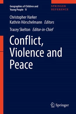 Abbildung von Harker / Hörschelmann | Conflict, Violence and Peace | 1. Auflage | 2017 | 11 | beck-shop.de
