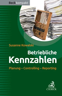 Abbildung von Kowalski | Betriebliche Kennzahlen | 1. Auflage | 2014 | beck-shop.de