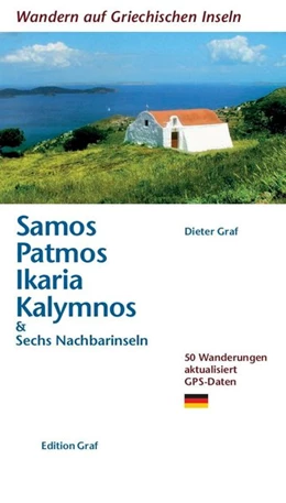 Abbildung von Graf | Wandern auf griechischen Inseln: Samos, Patmos, Ikaria, Kalvmnos | 1. Auflage | 2014 | beck-shop.de