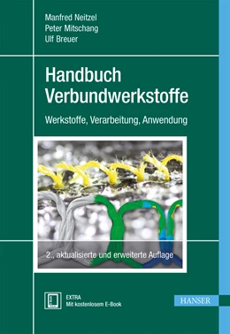 Abbildung von Neitzel / Mitschang | Handbuch Verbundwerkstoffe | 2. Auflage | 2014 | beck-shop.de