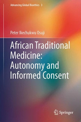 Abbildung von Ikechukwu Osuji | African Traditional Medicine: Autonomy and Informed Consent | 1. Auflage | 2014 | 3 | beck-shop.de