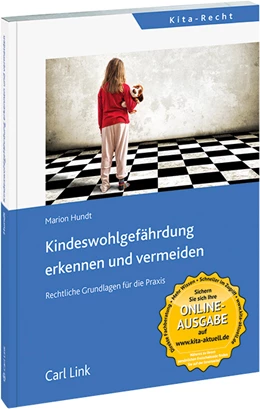 Abbildung von Hundt | Kindeswohlgefährdung erkennen und vermeiden | 1. Auflage | 2014 | beck-shop.de