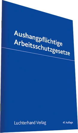 Abbildung von Pulte | Aushangpflichtige Arbeitsschutzgesetze | 1. Auflage | 2014 | beck-shop.de