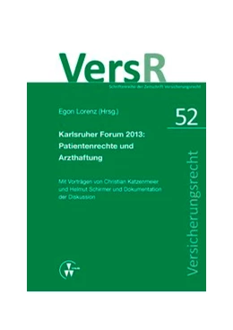 Abbildung von Katzenmeier /  | Karlsruher Forum 2013: Patientenrechte und Arzthaftung | 1. Auflage | 2014 | 52 | beck-shop.de