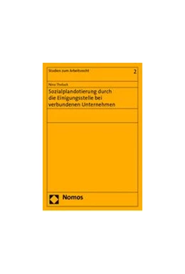 Abbildung von Tholuck | Sozialplandotierung durch die Einigungsstelle bei verbundenen Unternehmen | 1. Auflage | 2014 | 2 | beck-shop.de