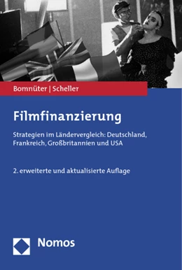 Abbildung von Bomnüter / Scheller | Filmfinanzierung | 2. Auflage | 2014 | beck-shop.de