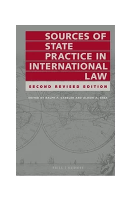 Abbildung von Gaebler / Shea | Sources of State Practice in International Law | 2. Auflage | 2014 | beck-shop.de