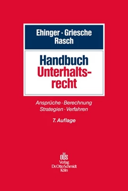 Abbildung von Ehinger / Griesche | Handbuch Unterhaltsrecht | 7. Auflage | 2014 | beck-shop.de