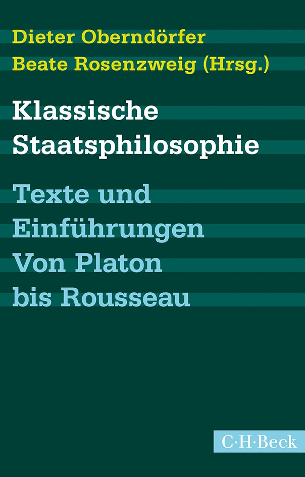 Cover: Oberndörfer, Dieter / Rosenzweig, Beate, Klassische Staatsphilosophie