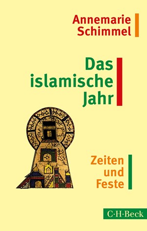 Cover: Annemarie Schimmel, Das islamische Jahr