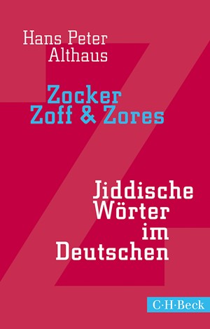 Cover: Hans Peter Althaus, Zocker, Zoff & Zores