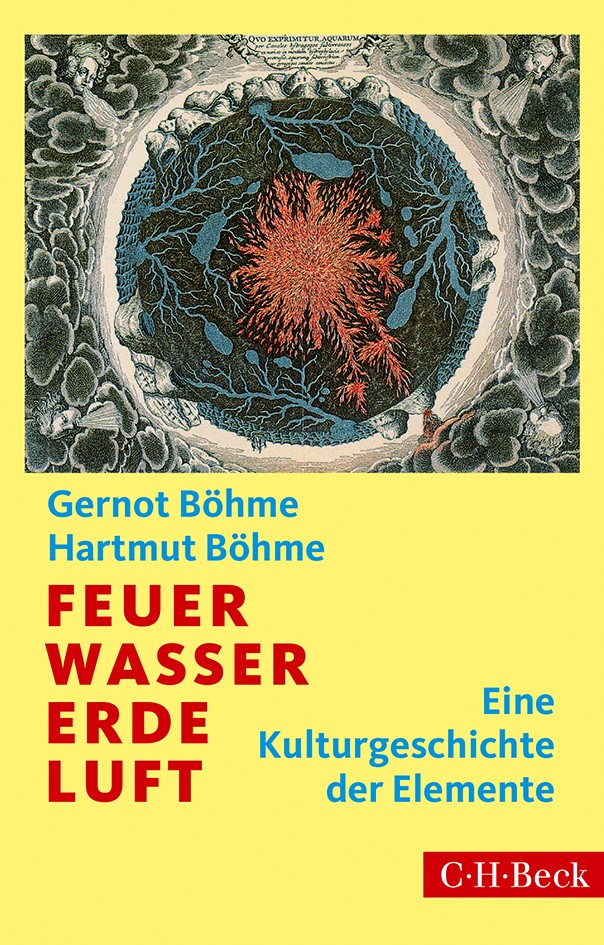 Cover: Böhme, Gernot / Böhme, Hartmut, Feuer, Wasser, Erde, Luft