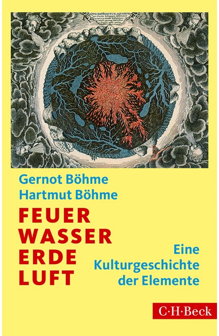 Cover: Gernot Böhme|Hartmut Böhme, Feuer, Wasser, Erde, Luft