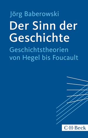 Cover: Jörg Baberowski, Der Sinn der Geschichte