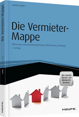 Abbildung von Nöllke | Die Vermieter-Mappe - inkl. Arbeitshilfen online | 1. Auflage | 2014 | 16008 | beck-shop.de