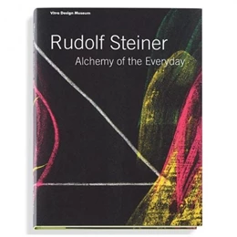 Abbildung von Kries / Vegesack | Rudolf Steiner - Die Alchemie des Alltags | 1. Auflage | 2010 | beck-shop.de