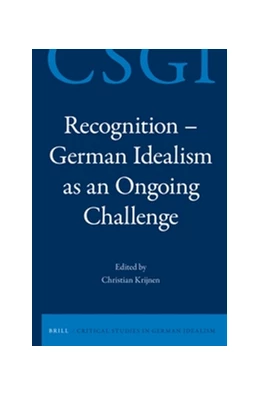 Abbildung von Krijnen | Recognition - German Idealism as an Ongoing Challenge | 1. Auflage | 2013 | 10 | beck-shop.de