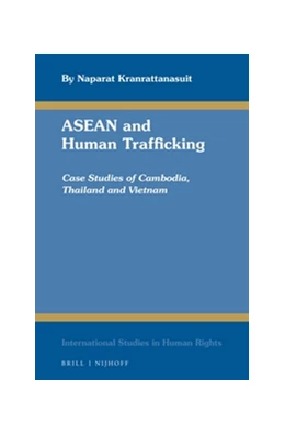 Abbildung von Kranrattanasuit | ASEAN and Human Trafficking | 1. Auflage | 2014 | 109 | beck-shop.de