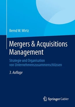 Abbildung von Wirtz | Mergers & Acquisitions Management | 3. Auflage | 2014 | beck-shop.de