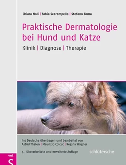 Abbildung von Noli / Scarampella | Praktische Dermatologie bei Hund und Katze | 3. Auflage | 2014 | beck-shop.de
