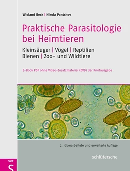 Abbildung von Beck / Pantchev | Praktische Parasitologie bei Heimtieren | 2. Auflage | 2014 | beck-shop.de