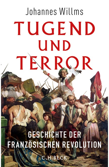 Cover: Johannes Willms, Tugend und Terror