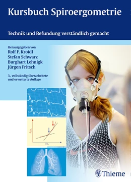 Abbildung von Kroidl / Schwarz | Kursbuch Spiroergometrie | 3. Auflage | 2014 | beck-shop.de