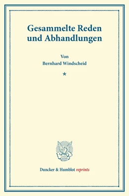 Abbildung von Windscheid / Oertmann | Gesammelte Reden und Abhandlungen | 1. Auflage | 2014 | beck-shop.de