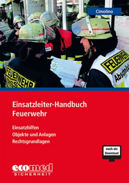 Abbildung von Cimolino | Einsatzleiterhandbuch Feuerwehr digital | 1. Auflage | 2023 | beck-shop.de