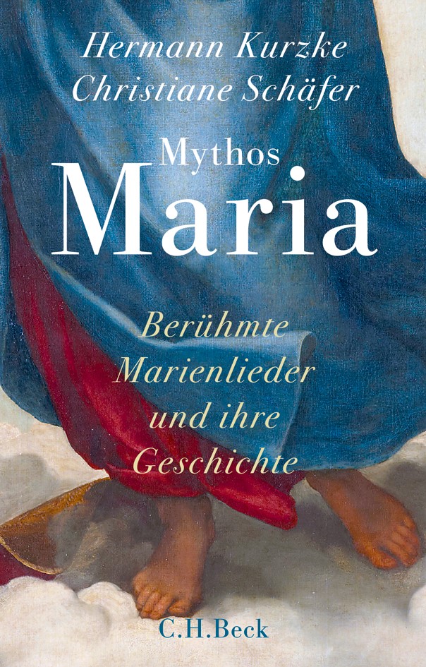 Cover: Kurzke, Hermann / Schäfer, Christiane, Mythos Maria