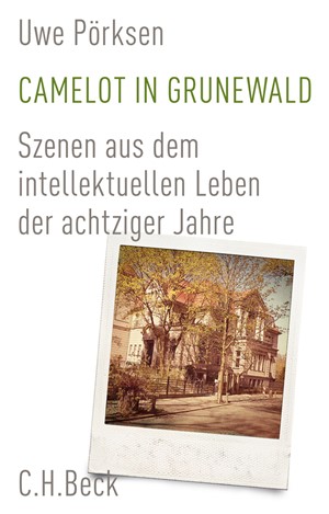 Cover: Uwe Pörksen, Camelot in Grunewald