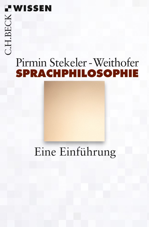 Cover: Stekeler-Weithofer, Pirmin, Sprachphilosophie