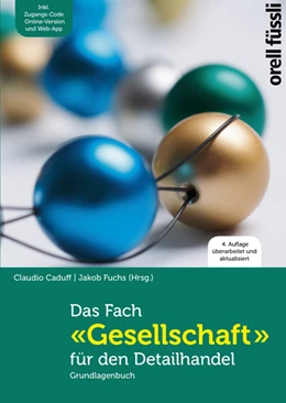 Abbildung von Fuchs / Caduff | Das Fach «Gesellschaft» für den Detailhandel | 1. Auflage | 2014 | beck-shop.de