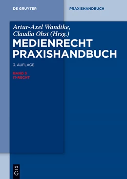Abbildung von Wandtke / Ohst | Medienrecht 5. IT-Recht | 3. Auflage | 2014 | beck-shop.de