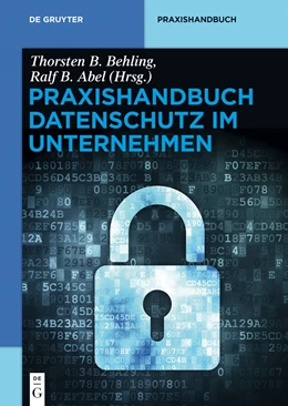 Abbildung von Behling / Abel | Praxishandbuch Datenschutz im Unternehmen | 1. Auflage | 2014 | beck-shop.de