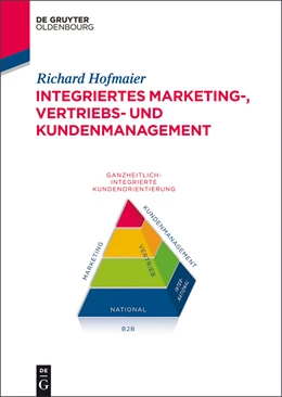 Abbildung von Hofmaier | Integriertes Marketing-, Vertriebs- und Kundenmanagement | 1. Auflage | 2014 | beck-shop.de