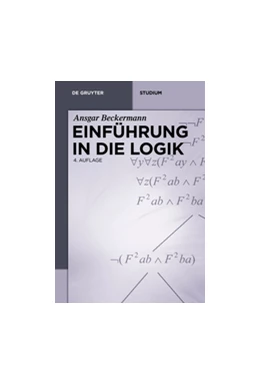 Abbildung von Beckermann | Einführung in die Logik | 4. Auflage | 2014 | beck-shop.de