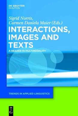 Abbildung von Norris / Maier | Interactions, Images and Texts | 1. Auflage | 2014 | beck-shop.de