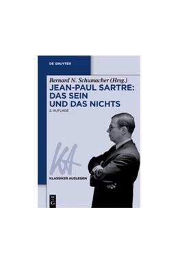 Abbildung von Schumacher | Jean-Paul Sartre: Das Sein und das Nichts | 2. Auflage | 2014 | beck-shop.de