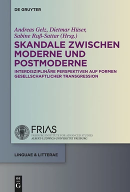 Abbildung von Gelz / Hüser | Skandale zwischen Moderne und Postmoderne | 1. Auflage | 2014 | beck-shop.de