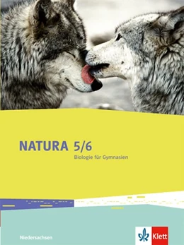 Abbildung von Natura - Biologie für Gymnasien. Schülerbuch 5./6. Schuljahr. Ausgabe für Niedersachsen | 1. Auflage | 2015 | beck-shop.de