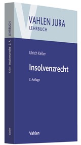 Abbildung von Keller | Insolvenzrecht | 2., völlig neu bearbeitete Auflage | 2020 | beck-shop.de