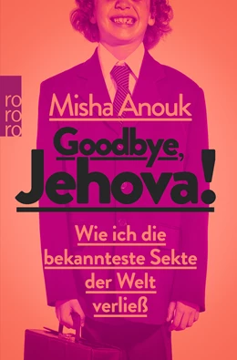 Abbildung von Anouk | Goodbye, Jehova! | 6. Auflage | 2014 | beck-shop.de