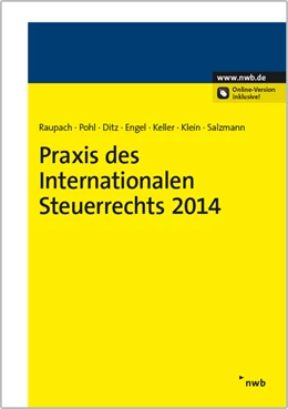 Abbildung von Raupach / Pohl | Praxis des Internationalen Steuerrechts 2014 | 1. Auflage | 2015 | beck-shop.de