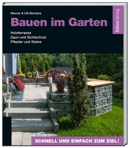 Abbildung von Bomans | Bauen im Garten | 1. Auflage | 2014 | beck-shop.de