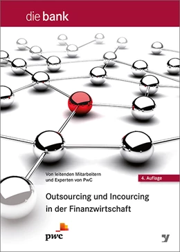 Abbildung von PricewaterhouseCoopers (pwc) | Outsourcing und Insourcing in der Finanzwirtschaft | 4. Auflage | 2014 | beck-shop.de