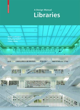 Abbildung von Lushington / Rudorf | Libraries: A Design Manual | 1. Auflage | 2016 | beck-shop.de