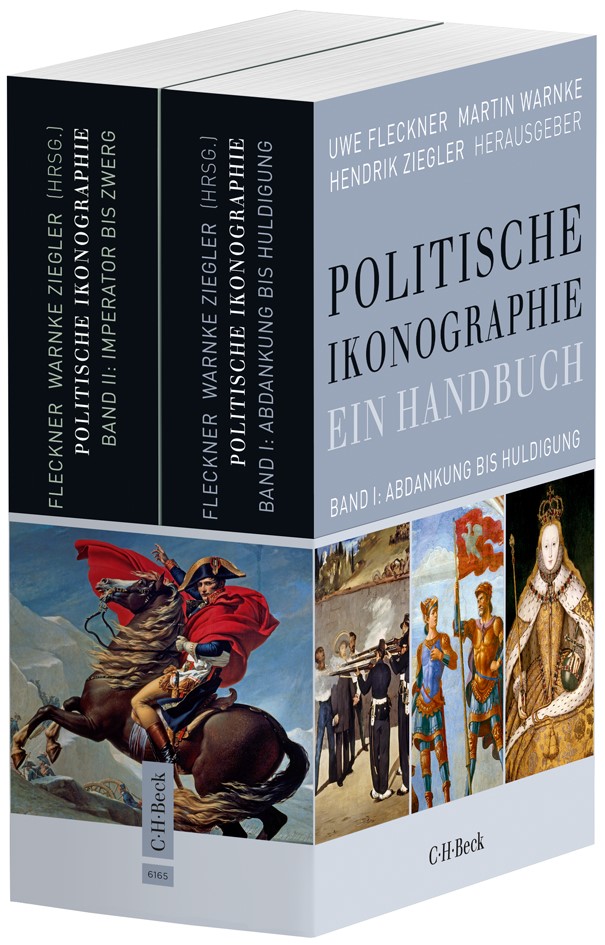 Cover: Fleckner, Uwe / Warnke, Martin / Ziegler, Hendrik, Politische Ikonographie. Ein Handbuch