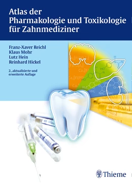 Abbildung von Reichl / Mohr | Atlas der Pharmakologie und Toxikologie für Zahnmediziner | 2. Auflage | 2014 | beck-shop.de